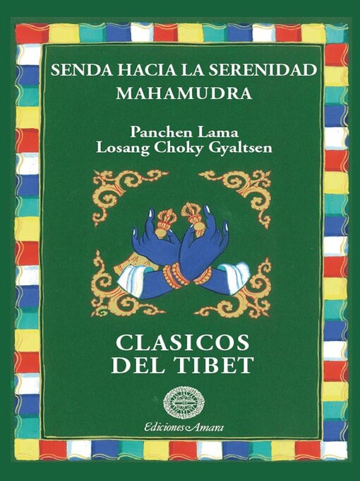 Title details for Senda hacia la serenidad/Mahamudra by Panchen Lama Losang Choky Gyaltsen - Available
